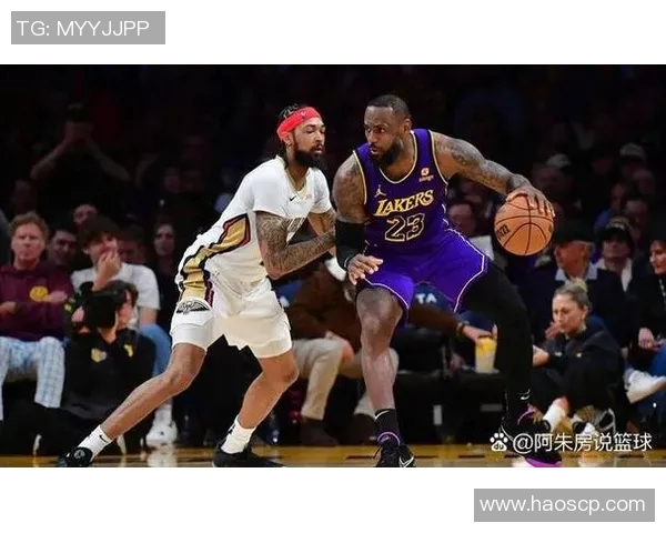 湖人对阵鹈鹕球员数据分析及比赛表现全面解读
